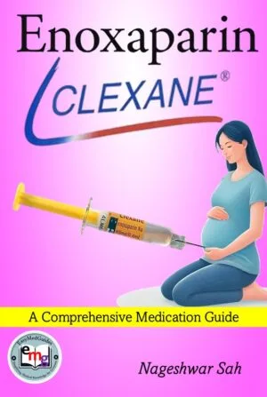 Enoxaparin (Clexane): A Comprehensive Medication Guide