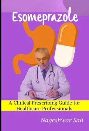 Esomeprazole: A Clinical Prescribing Guide for Healthcare Professionals