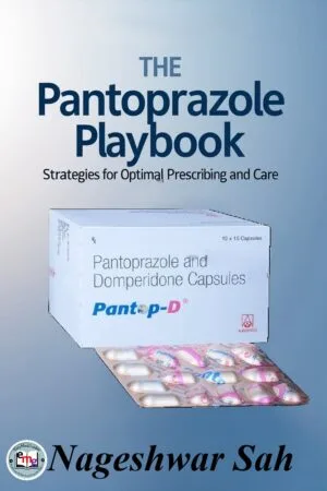 The Pantoprazole Playbook: Strategies for Optimal Prescribing and Care